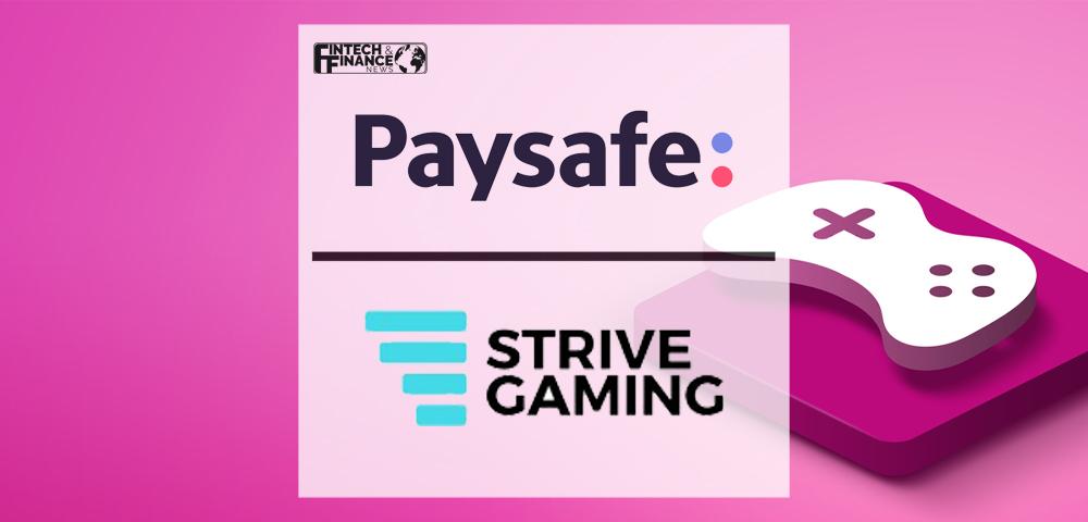 Paysafe Launches Unified Payments Partnership With Strive Gaming
